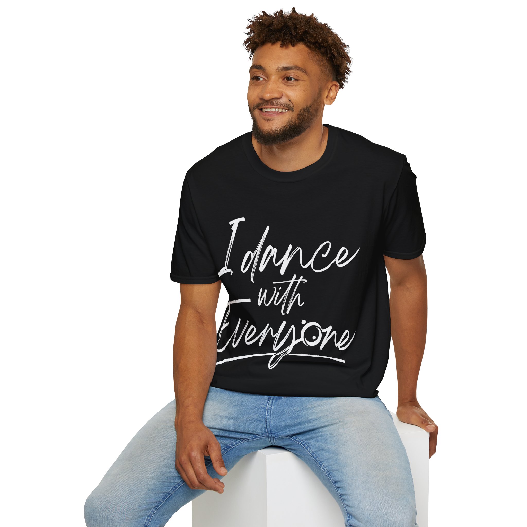 I Dance With EveryOne (front) - T-Shirt Unisex - Christine T-Shirt - Image 7
