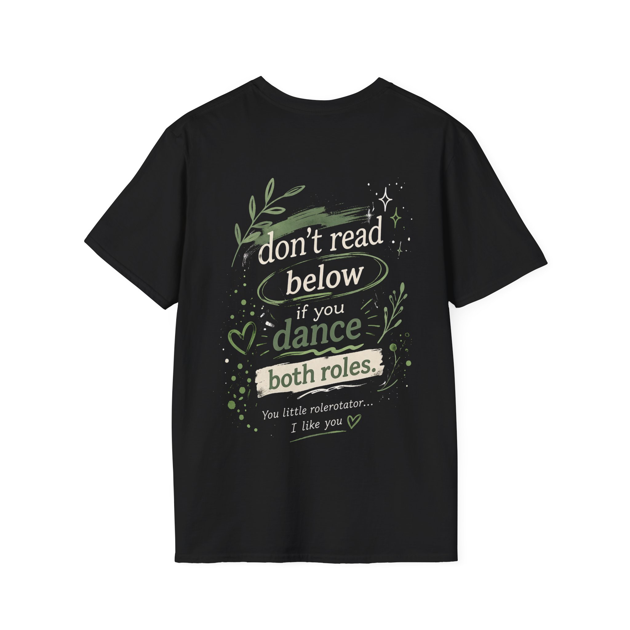 Don't Read Below RoleRotator T-Shirt